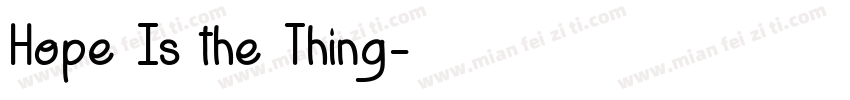 Hope Is the Thing字体转换
